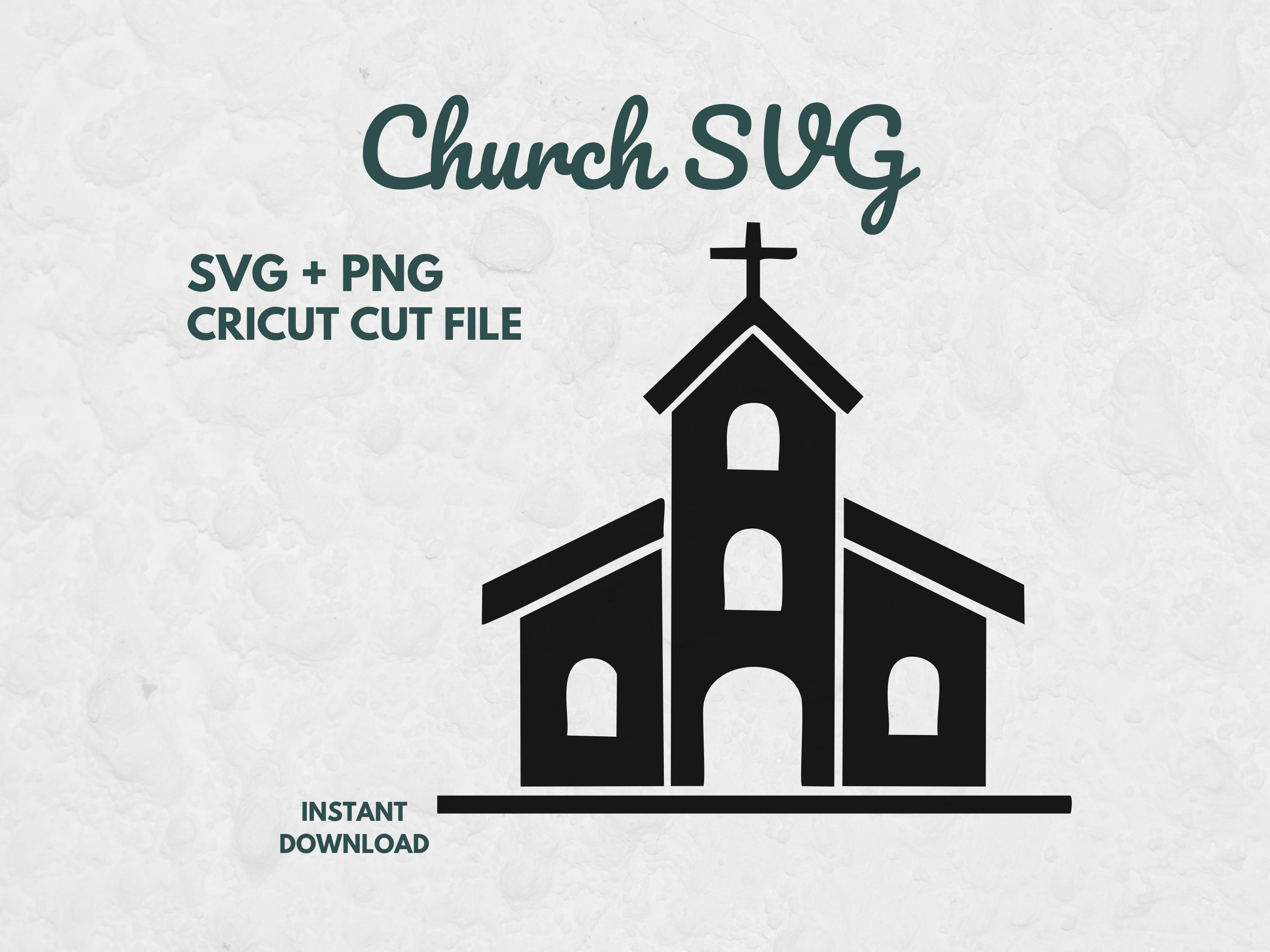 Church SVG, Church Silhouette SVG, Christian Church Cut File, Church ...