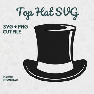 May include: A black top hat graphic illustration with a white band. The text reads Top Hat SVG, SVG + PNG CUT FILE, and INSTANT DOWNLOAD. This digital design features a clean silhouette of a classic hat style, presented in a high-contrast black and white format for clear visibility and use in various creative projects.