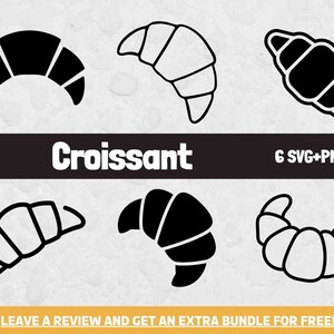 Croissant SVG, SVG Files for Cricut, Pastry SVG, Sweet svg, Cake Svg, French Svg, Breakfast Svg, Baking Svg, Bakery Design Svg, Bakery Svg