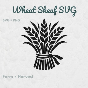 Może przedstawiać: Czarna graficzna ilustracja snopa pszenicy przewiązanego wstążką. Tekst Wheat Sheaf SVG znajduje się na górze, SVG + PNG po lewej stronie, a Farm Harvest na dole. Projekt przedstawia stylizowane łodygi i liście w jednolitym czarnym kolorze.