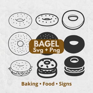 May include: A collection of nine black and white bagel icons arranged in a three-by-three grid. The designs include simple outlines, solid silhouettes, and bagel sandwiches. The text BAGEL Svg + Png is centered in a brown rectangle, with Baking • Food • Signs below.