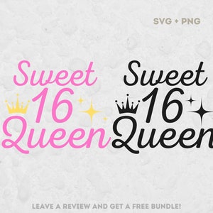 Sweet Sixteen Queen SVG, SVG Files for Cricut, 16th Birthday Svg, Sweet ...