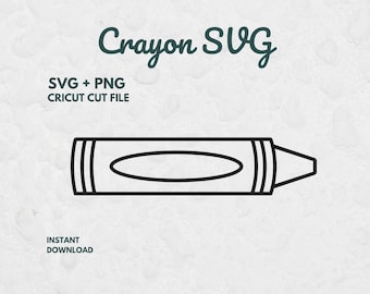 Crayon SVG, Crayon Clipart, School SVG, Back To School Cut File, Cricut, Teacher, Classroom, Outline PNG