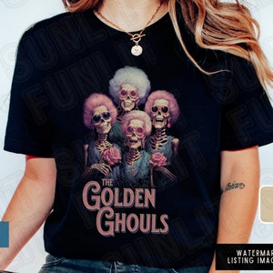 The Golden Ghouls Shirt, Halloween Shirt Ghouls Squad, Golden Girls Retro Spooky Tshirt, 80s 90s Halloween Comfort Colors, Funny Halloween