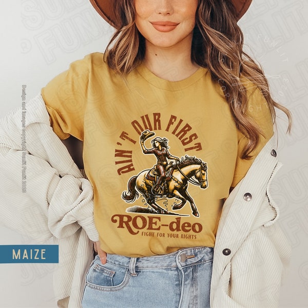 Roe V Wade 1973 Shirt, Pro Roe Your Vote Shirt, Western Graphic Tee, Pro Choice Tshirt, Womens Rights Shirt, Proceeds Donated, Feminist Gift