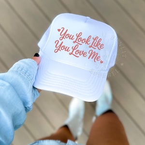 Look Like You Love Me Trucker Hat, Langley Excuse Me Hat, Trendy Country Concert Trucker Hat, Country Song Hat, Western Bachelorette Bridal