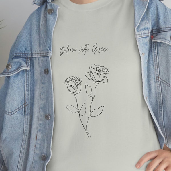 Bloom with Grace Unisex Heavy Cotton Tee Bloom Shirt Womens Graphic Tshirt Floral Shirt Flowers Gardening Shirt Plant Lovers Teacher Gift