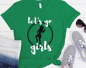 Lets Go Girls Short Sleeve Tee, Cowgirl Tee, Nashville Shirt, Southern Shirt, Western Shirt, Cowgirl Shirt, Bachelorette Shirt