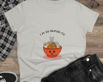 So Ramen-tic Tee, Ramen Shirt, Funny Food Shirt, Noodle Shirt, Funny Noodle Tee, Gift for Her