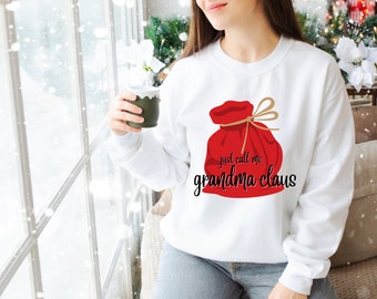 Grandma Claus Sweatshirt Christmas Gift for Her Funny Christmas Gift for Grandma Grandmother Gift Unique Grandma Gift Christmas Sweater