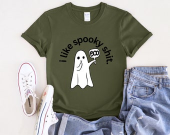 Spooky Vibes Shirt I Like Spooky Shit TShirt for Halloween Funny Spooky Shirt Ghost Tee with Ghost Spooky Season Shirt Creepy Cute Tee