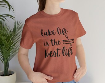Lake Life if the Best Life Jersey Short Sleeve Tee, Lake Life Tee, Lake Shirt, Graphic Tee, Life at the Lake, Vacation Tee Shirt, Adventure