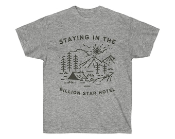 Billion Star Hotel Unisex Ultra Cotton Tee