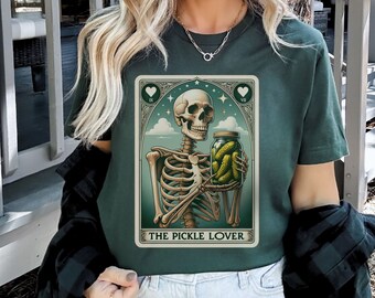The Pickle Lover Tarot T-Shirt, Funny Pickle Shirt, Skeleton Pickles, Pickle Lover Gift, Funny Tarot Card Tee, I Love Pickles Tshirt