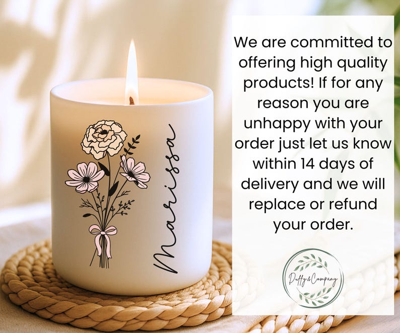May include: A lit white candle with a floral design and the name "Marissa" in script. The candle sits on a woven coaster. Text on the right states, "We are committed to offering high quality products!"