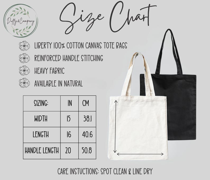 May include: A size chart for a tote bag made of 100% cotton canvas. The chart shows the width, length, and handle length in inches and centimeters. The bag is available in natural color. Care instructions: Spot clean and line dry.