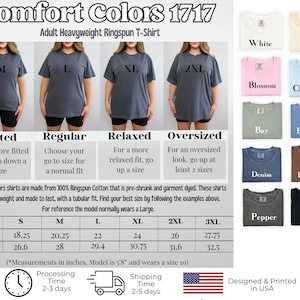 May include: Comfort Colors 1717 adult heavyweight ringspun t-shirts in various colors and sizes. The image shows models wearing different sizes, with a size chart indicating measurements in inches. Available colors include white, ivory, blossom, chambray, bay, blue jean, denim, espresso, pepper, and black.
