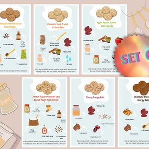 May include: Set C of six recipe cards for making different energy balls. Each card features a colorful illustration of the energy balls and a list of ingredients, including dates, peanut butter, oats, and chocolate chips. The cards are labeled with the names of the energy balls, such as "Chocolate Almond Butter Protein Balls" and "Cinnamon Toast Crunch Protein Balls".