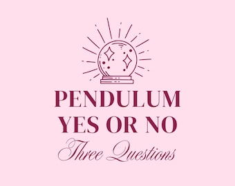 Lettura del pendolo con 3 domande Sì/No – Risposta entro 24 ore – Chiarezza su amore, vita e relazioni