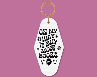 On My Way To Buy More Books Keychain | Bookish Keychain | Retro Motel Keychain | Motel Keychain