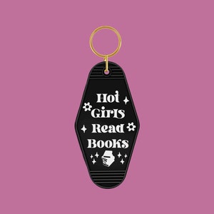 Hot Girls Read Books Keychain | Bookish Keychain | Retro Motel Keychain | Motel Keychain