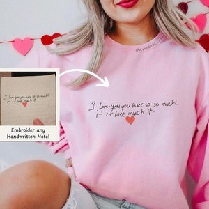 Sudadera con capucha con nota manuscrita personalizada, regalos de San Valentín, suéter personalizado con mensaje sentimental, ideas de regalos para ella y para él, carta de amor