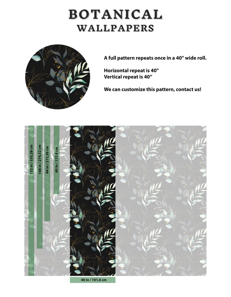 May include: A black and white wallpaper pattern with green and gold leaves. The pattern repeats every 40 inches. The text "BOTANICAL WALLPAPERS" is at the top of the image. A full pattern repeats once in a 40" wide roll. Horizontal repeat is 40" Vertical repeat is 40" We can customize this pattern, contact us!"