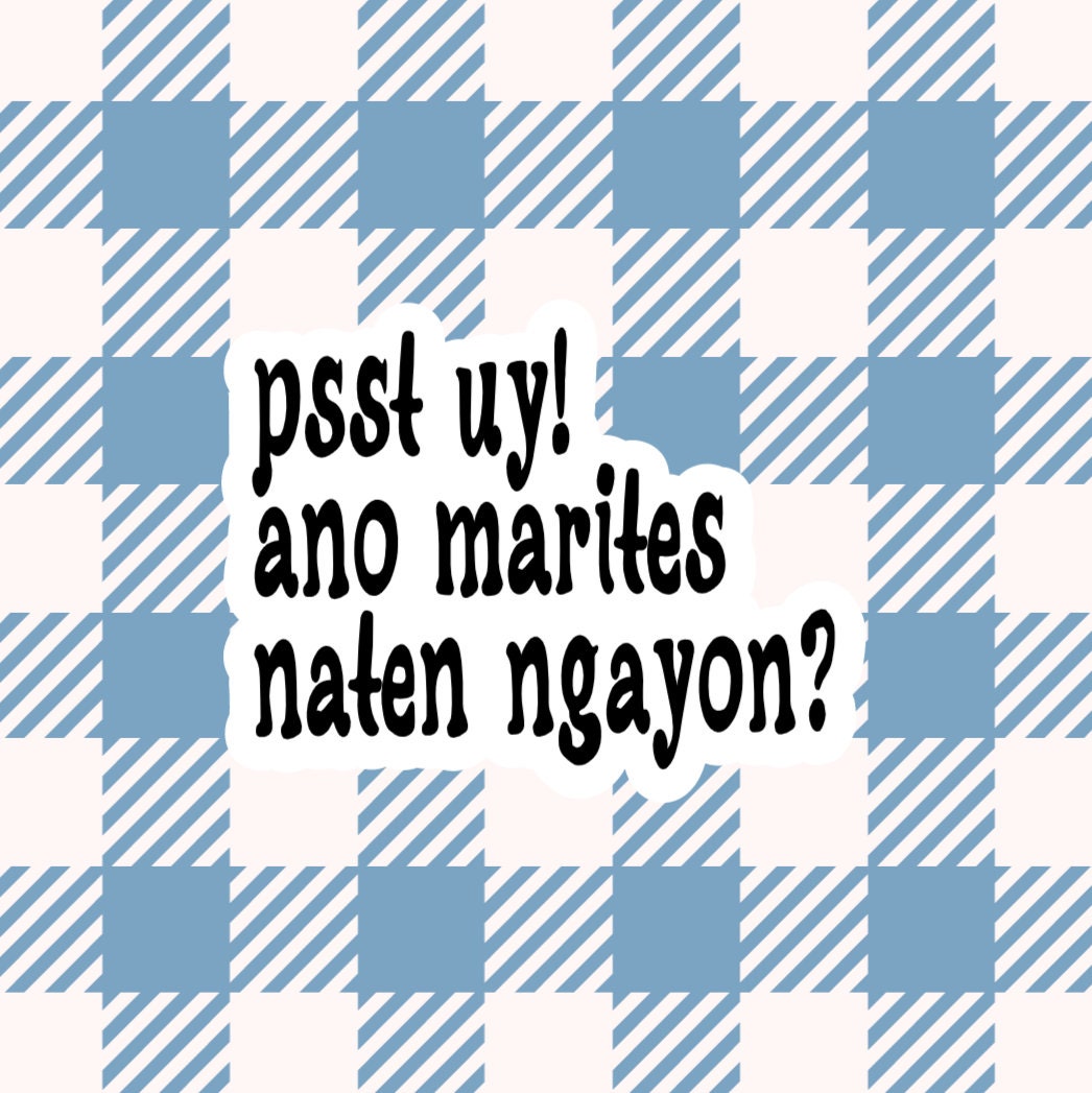 Marites Stickers Tagalog Sayings Funny Tagalog Stickers Tagalog Jokes Etsy