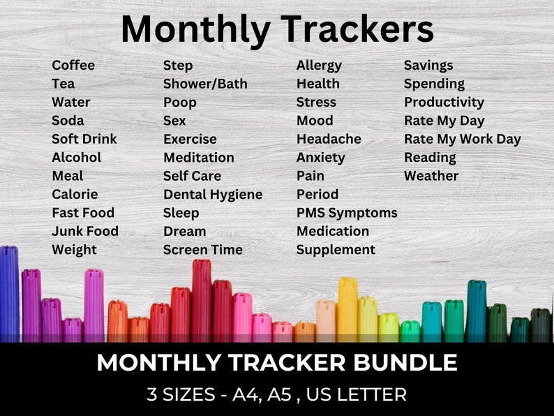 May include: A set of printable monthly trackers for various categories, including health, wellness, finances, and personal habits. The trackers are designed in a colorful bar chart style with red, yellow, green, and blue markers. The text "MONTHLY TRACKER BUNDLE" and "3 SIZES - A4, A5, US LETTER" are displayed at the bottom of the image.
