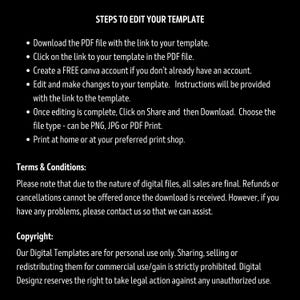 May include: Black background with white text detailing steps to edit a template, including downloading a PDF, clicking a link, creating a Canva account, editing, downloading, and printing. Terms and conditions and copyright information are also included.
