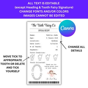 May include: A white official receipt from The Tooth Fairy Co. includes fields for name, age, location, date, and payment. The receipt features a tooth chart, tooth condition icons, and a thank you message. The Canva logo is visible.