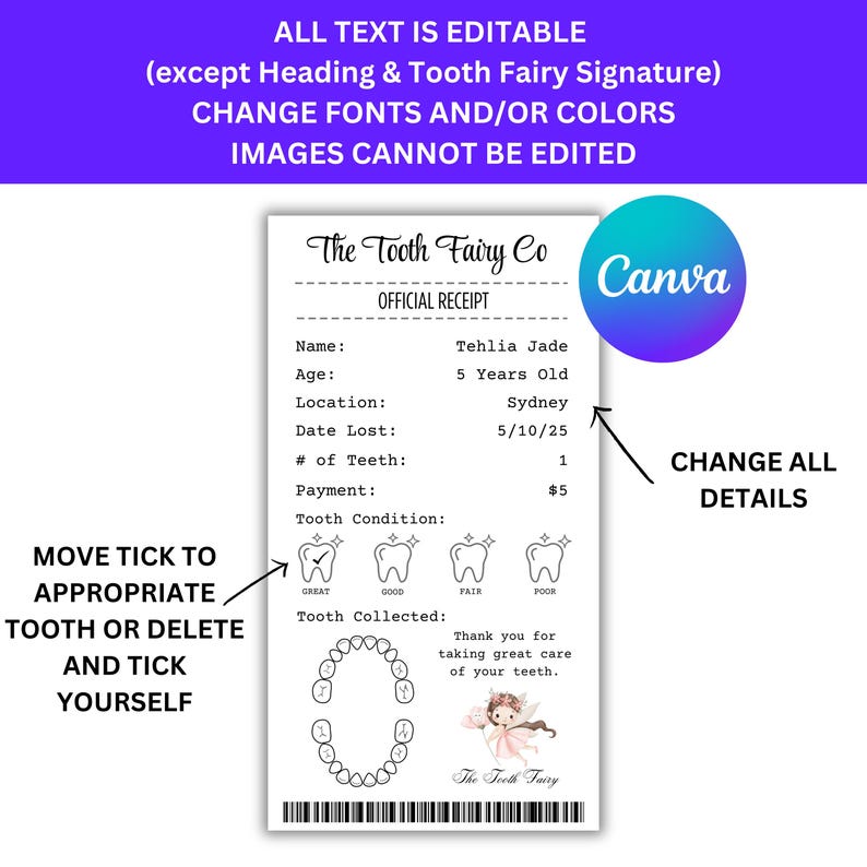 May include: A white official receipt from The Tooth Fairy Co. includes fields for name, age, location, date, and payment. The receipt features a tooth chart, tooth condition icons, and a thank you message. The Canva logo is visible.