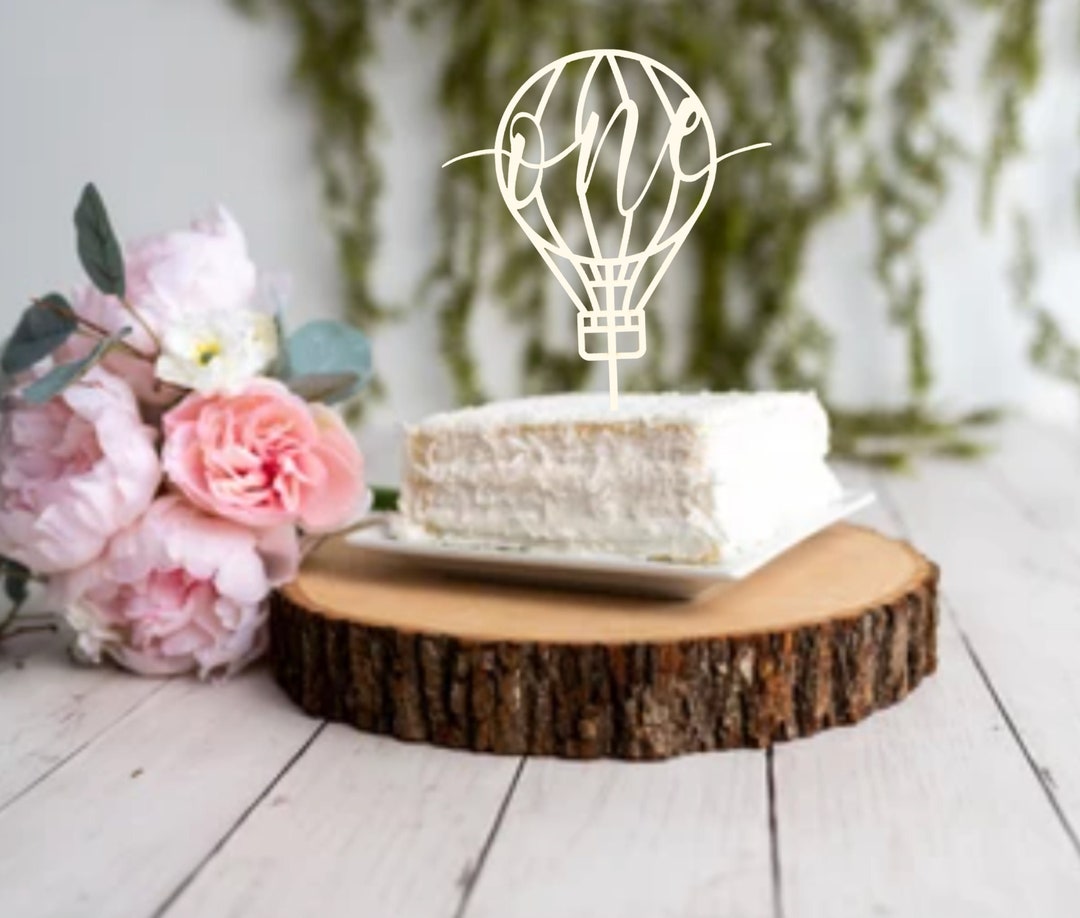 Cake Smash First Birthday Cake Topper - Hot Air Balloon Wood One Cake ...