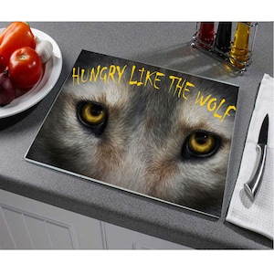 Hungry Like The Wolf Hartglas Hitzebeständige Arbeitsplatte Saver Schneidebrett Geschenk