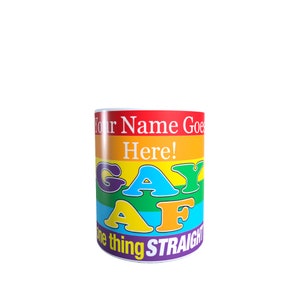 Gay AF (As F*ck) Personalised Ceramic Gift Mug