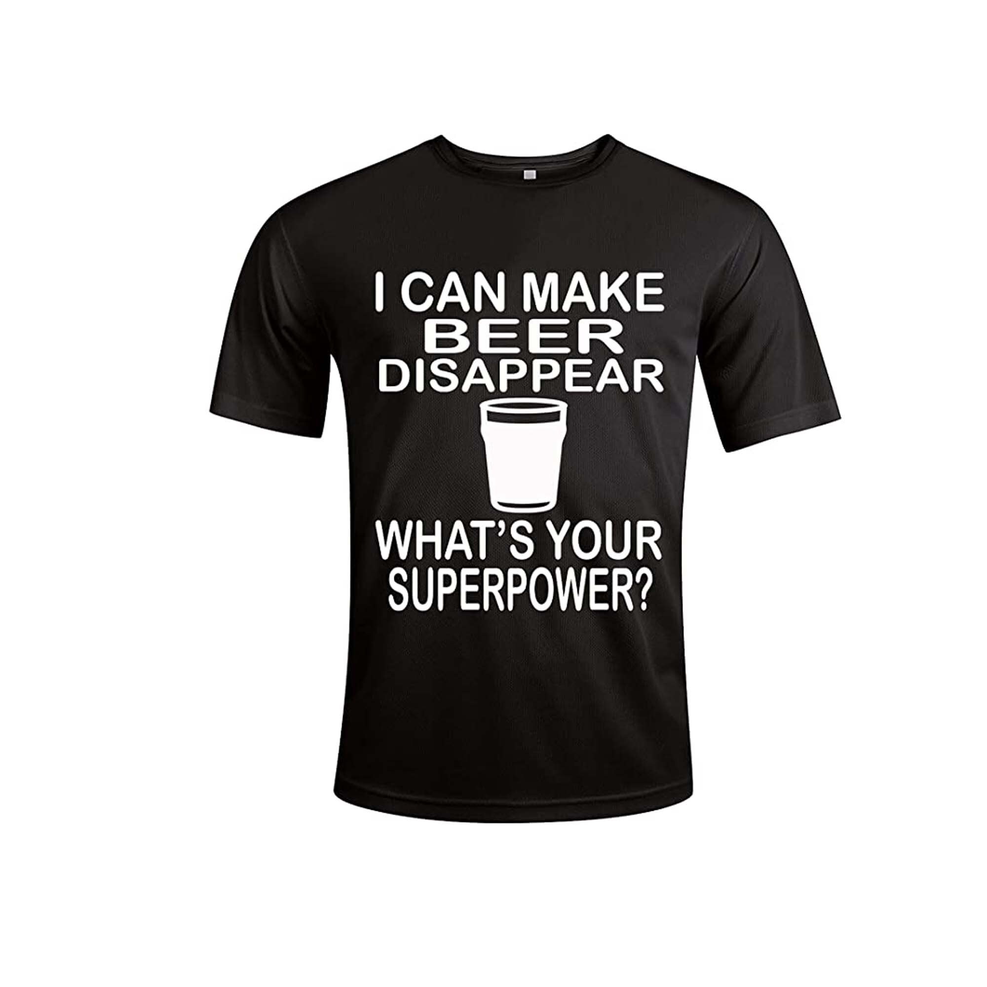 I Can Make Beer Disappear Humorous Funny Slogan Personalised Colours Unisex T-Shirt Gift