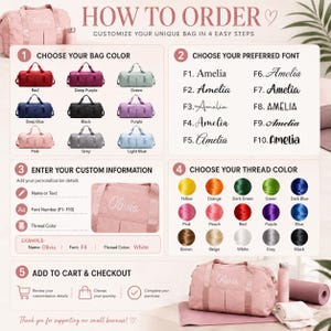 May include: An instructional graphic titled HOW TO ORDER showing steps to customize a duffel bag. It displays nine bag color options, ten font styles labeled F1-F10, and eighteen thread color circles. Includes a sample pink bag with the name Olivia.
