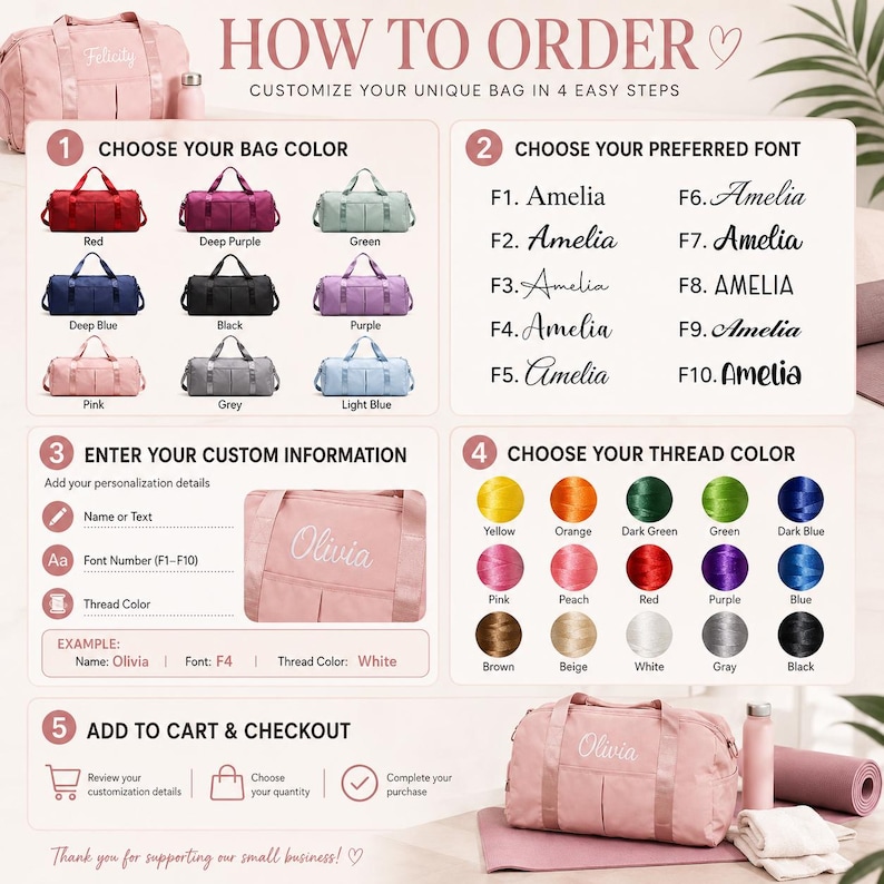May include: An instructional graphic titled HOW TO ORDER showing steps to customize a duffel bag. It displays nine bag color options, ten font styles labeled F1-F10, and eighteen thread color circles. Includes a sample pink bag with the name Olivia.