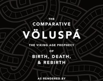 Digitale Edition der vergleichenden Völuspá: Die wikingerzeitliche Prophezeiung von Geburt, Tod & Wiedergeburt