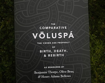 Die vergleichende Völuspá: Die Prophezeiung der Wikingerzeit von Geburt, Tod & Wiedergeburt