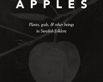 Digitale Edition von Fröjas Äpfeln: Pflanzen, Götter und andere Wesen in der schwedischen Folklore von Sara Bonadea George