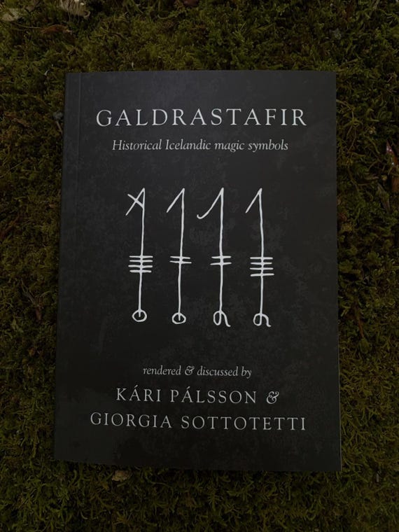 Galdrastafir: Historical Icelandic Magic Symbols by Kári Pálsson