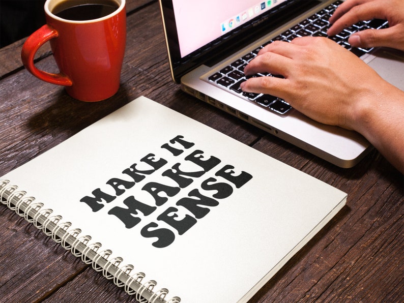 Make It Make Sense SVG Pdf Png Jpeg Etsy