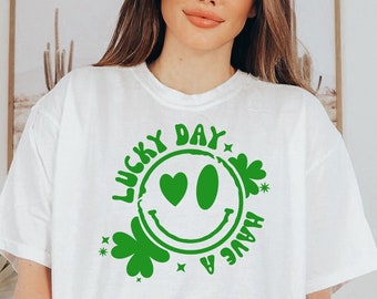 Have A Lucky Day Tshirt, Comfort Colors, St Patrick's Day Apparel, Smile St Paddy's Day Holiday, Clover Tee Gift, Green Shamrock Top For Mom