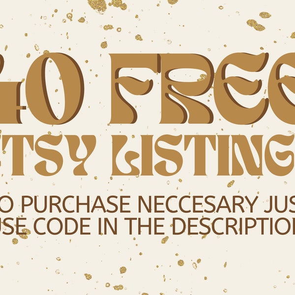 40 Free Product Listings For New Etsy Shops, No Purchase Necessary, Do Not Buy, 100% Free, Forty Etsy Listings, Earn Shop Listings