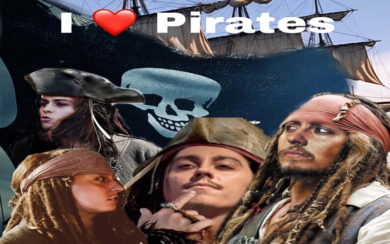 May include: A collage of four images featuring different versions of Captain Jack Sparrow from the Pirates of the Caribbean movie franchise. The images are set against a backdrop of a pirate ship and a black pirate flag with a skull and crossbones. The text "I &hearts; Pirates" is displayed at the top of the image.