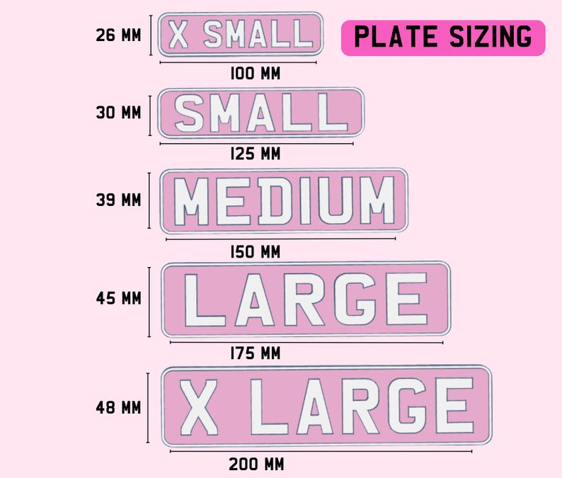 May include: Pink plate sizing guide with measurements in millimeters. Sizes range from X Small to X Large, with dimensions from 100 mm to 200 mm in length. The text "PLATE SIZING" is displayed at the top.