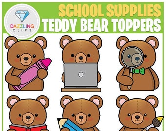 School Supplies Teddy Bear Toppers! - Kawaii Clipart - Instant Download - Educational Clipart - Back to School - Crayons - Glue - Pencil