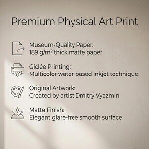 May include: A white background displays text: "Premium Physical Art Print." Details include museum-quality paper, gicl&eacute;e printing, original artwork by Dmitry Vyazmin, and a matte finish.