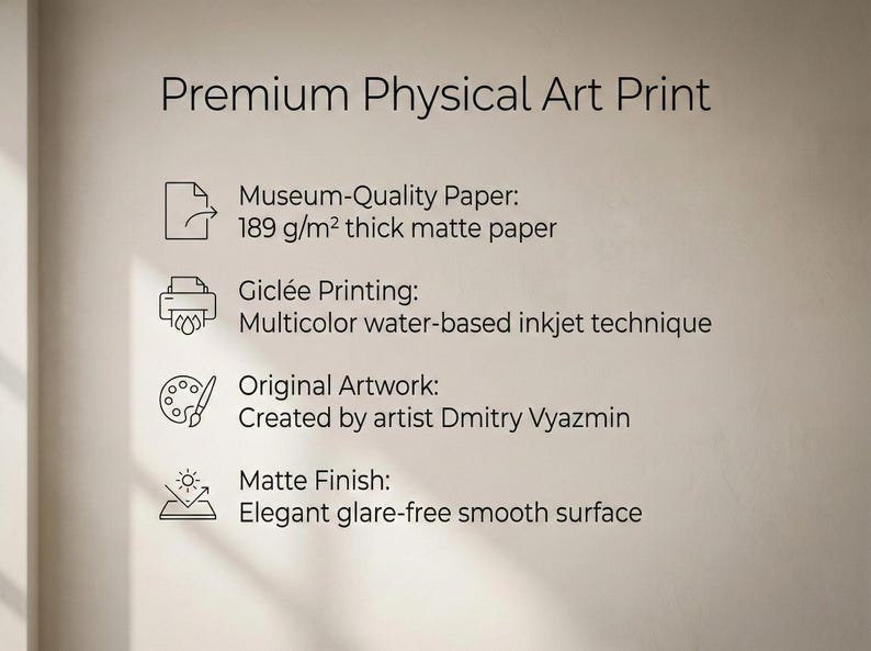 May include: A white background displays text: "Premium Physical Art Print." Details include museum-quality paper, gicl&eacute;e printing, original artwork by Dmitry Vyazmin, and a matte finish.